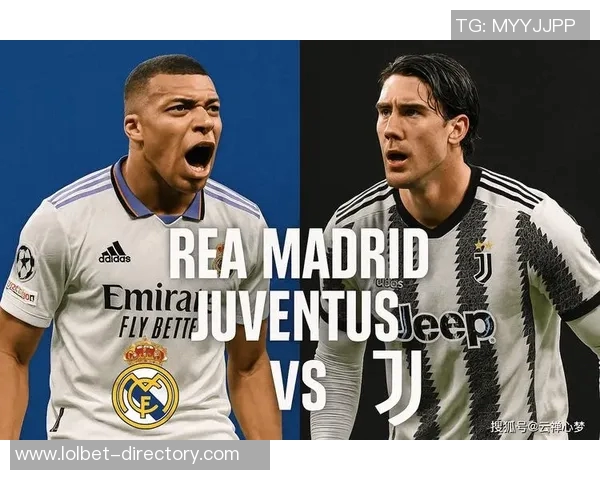 欧冠激战皇马与尤文图斯握手言和帽子戏法点燃全场激情